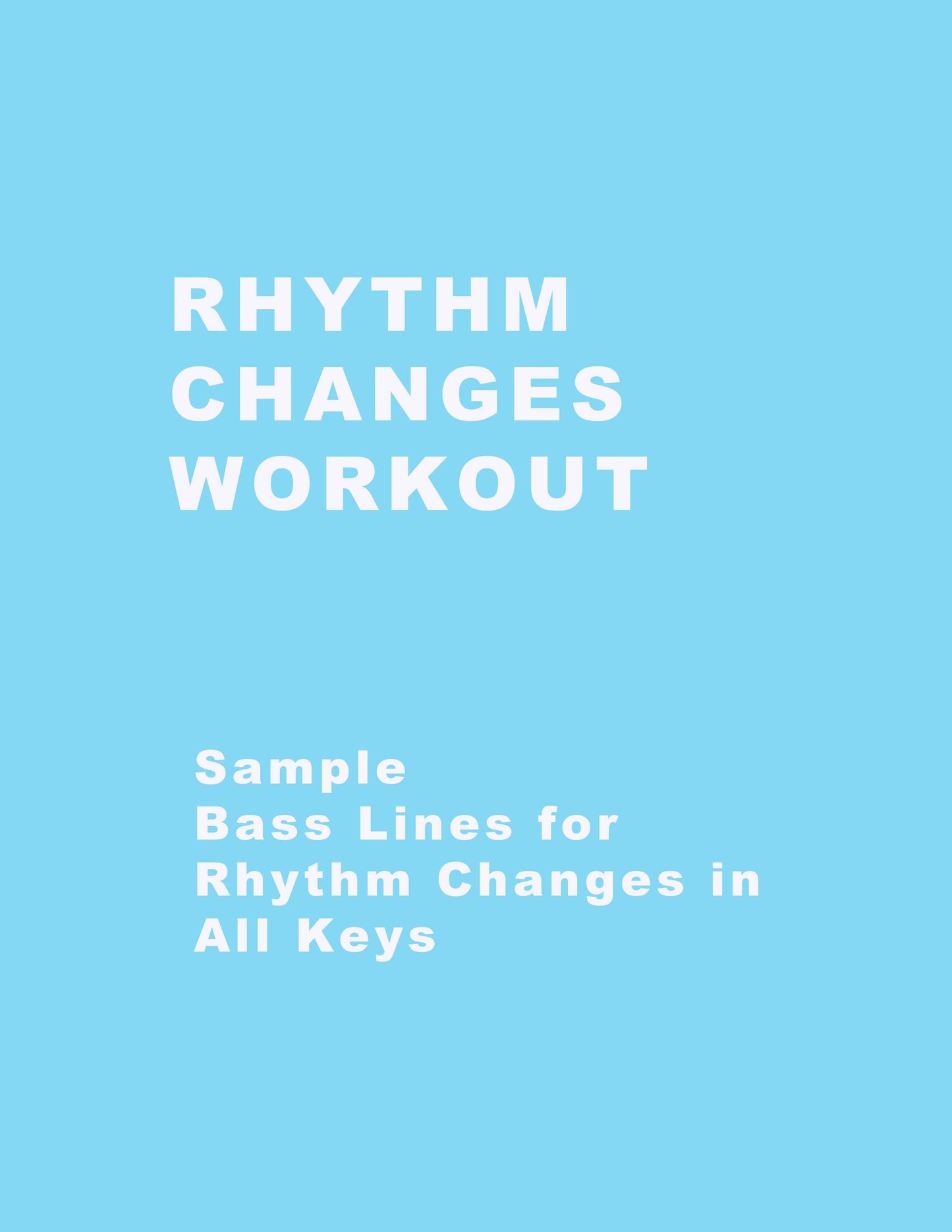 Rhythm Changes Workout